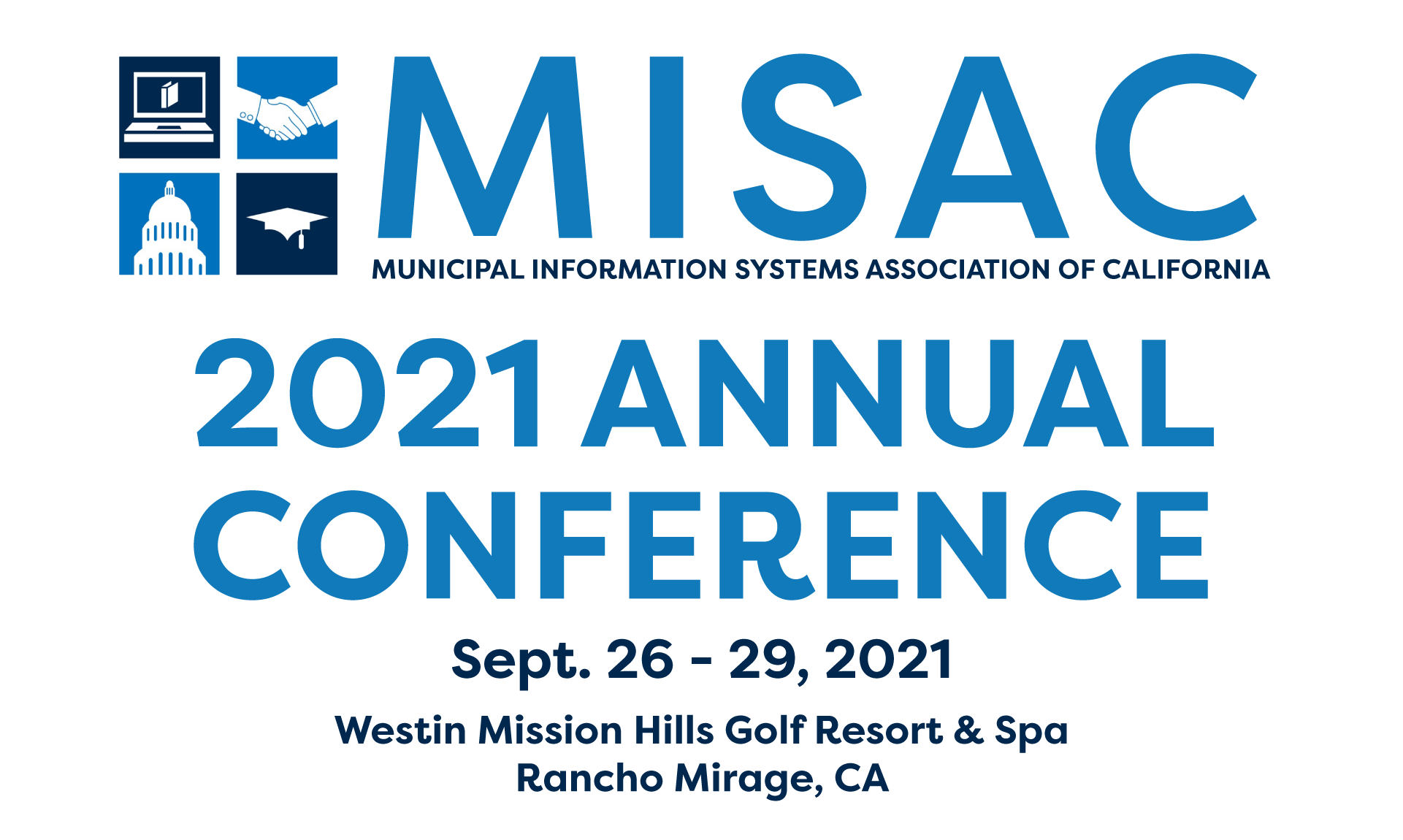 MISAC Annual Conference | Sept. 26 – 28, 2021 | Rancho Mirage, CA